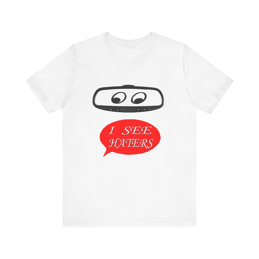 I See Haters Red Tee