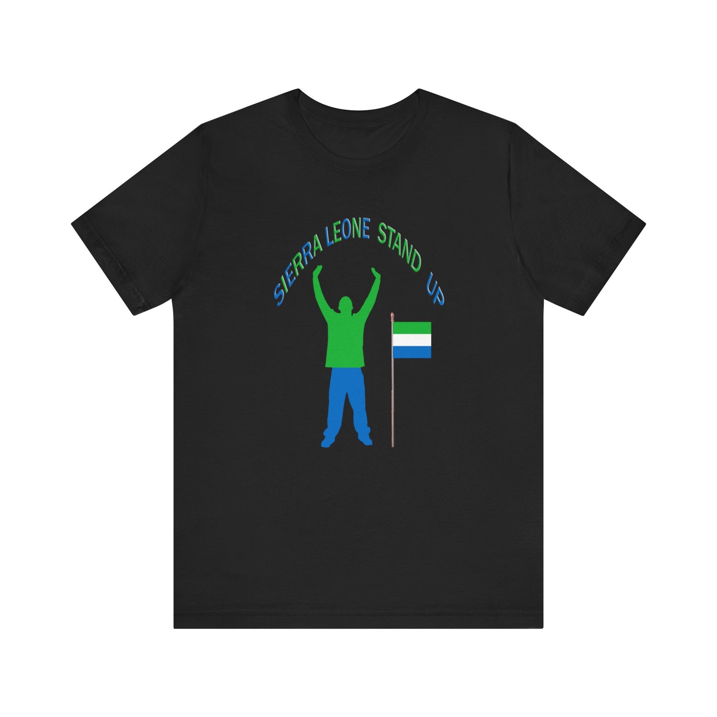 Sierra Leone Stand Up Tee