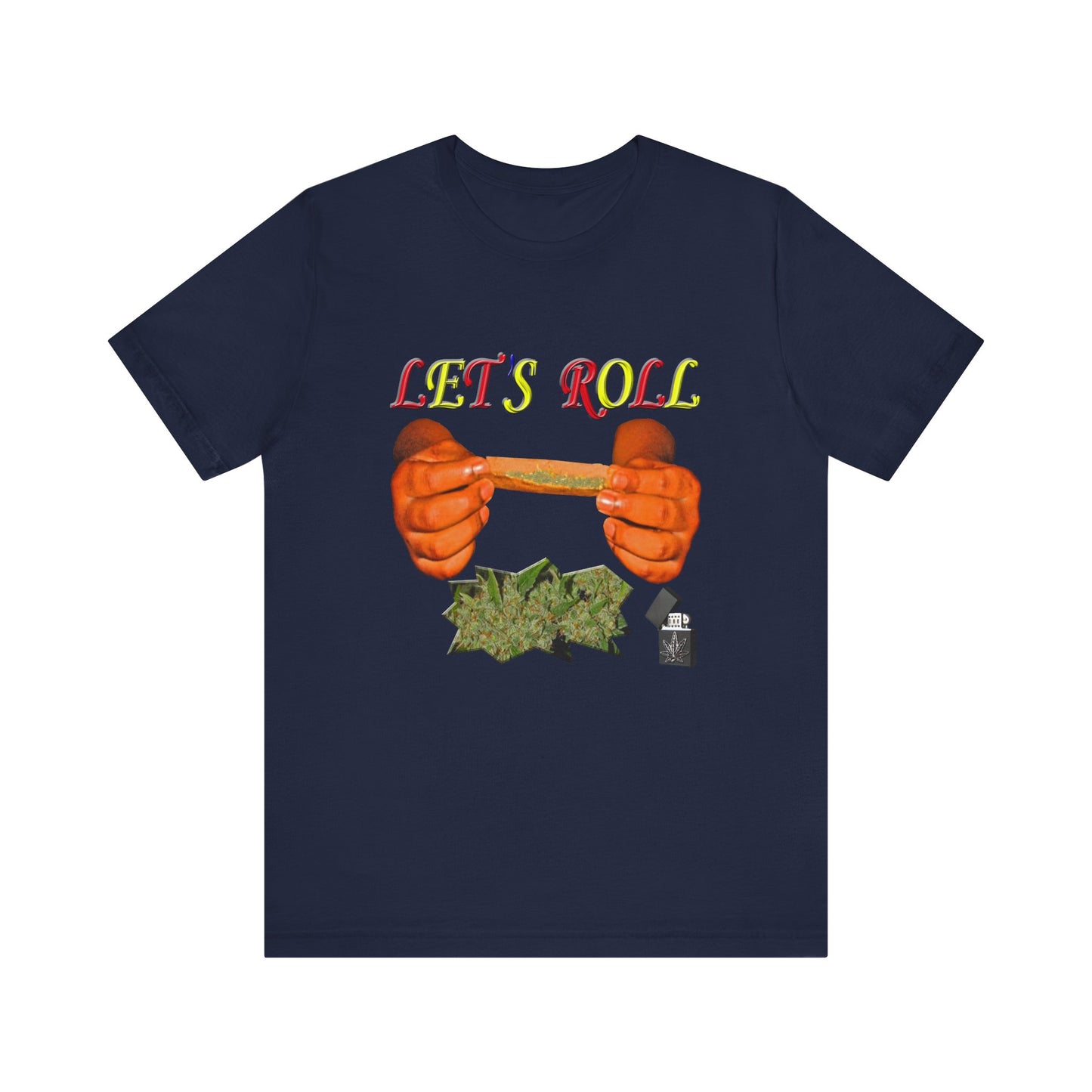 Let's Roll Tee