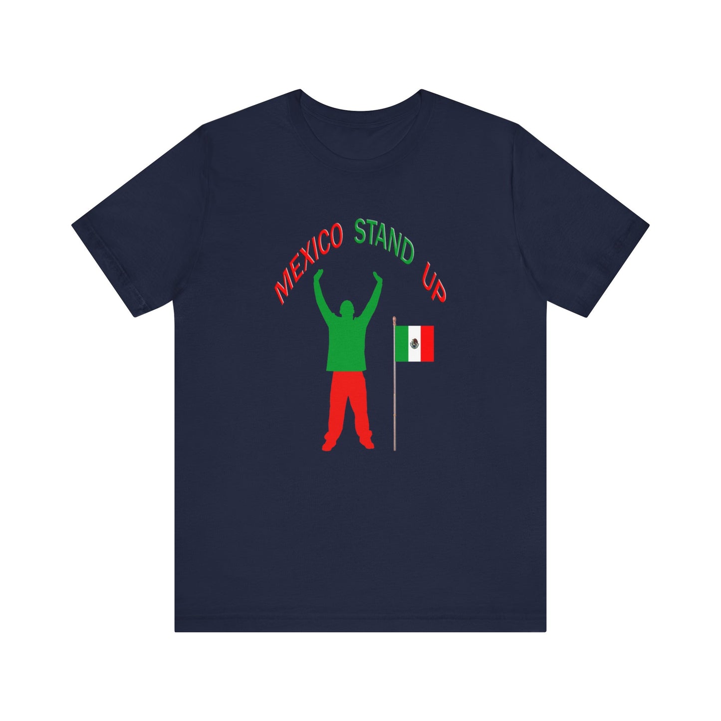 Mexico Stand Up Tee